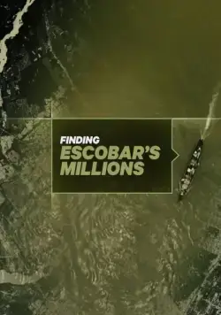 Миллионы Пабло Эскобара / Finding Escobar's Millions (2017) cериал скачать через торрент в хорошем качестве