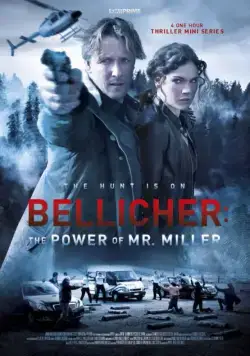 Власть господина Миллера / Bellicher: The Power of Mr.Miller (2010) cериал скачать через торрент в хорошем качестве