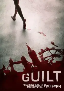 Обвиняемая / Guilt (2016) cериал на русском скачать через торрент файл