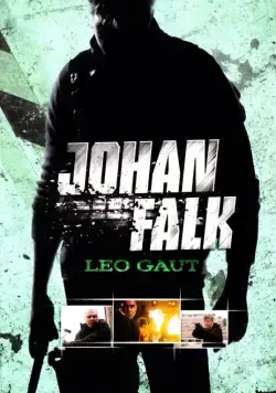 Йохан Фальк: Лео Гаут / Johan Falk: Leo Gaut (2009) cериаланиме скачать через торрент в хорошем качестве