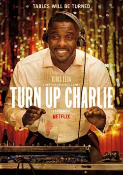 Сделай погромче, Чарли / Turn Up Charlie (2019) cериал скачать через торрент в хорошем качестве