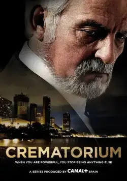 Крематорий / Crematorio (2011) cериал скачать через торрент в хорошем качестве