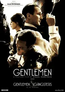 Джентльмены и гангстеры / Gentlemen & Gangsters (2016) cериал скачать через торрент в хорошем качестве