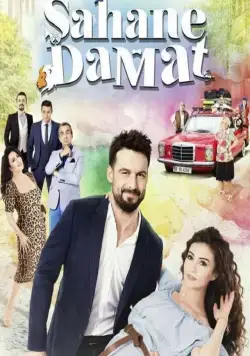 Замечательный зять / Sahane Damat (2016) cериал скачать через торрент в хорошем качестве