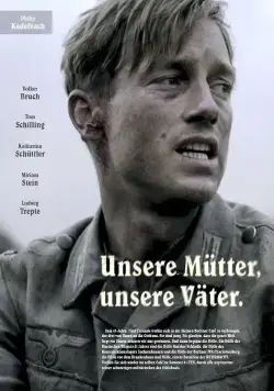 Наши матери, наши отцы / Unsere Mütter, unsere Väter (2013) cериал скачать через торрент в хорошем качестве