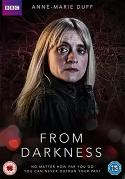 Из темноты / From Darkness (2015) cериал скачать через торрент в хорошем качестве