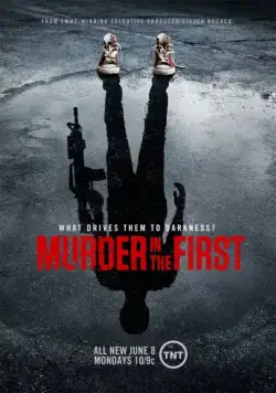 Убийство первой степени / Murder in the First (2014) cериал скачать через торрент в хорошем качестве