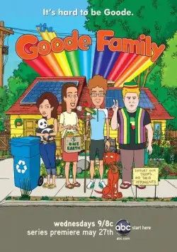 Семейка Гудов / The Goode Family (2009) cериал скачать через торрент в хорошем качестве