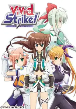 Решающий удар! / ViVid Strike! (2016) cериал мультфильм аниме скачать через торрент в хорошем качестве