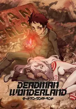 Страна чудес смертников / Deadman Wonderland (2011) сериал мультфильм аниме скачать через торрент в хорошем качестве