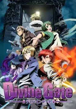 Божественные врата / Divine Gate (2016) cериал мультфильм аниме скачать через торрент в хорошем качестве