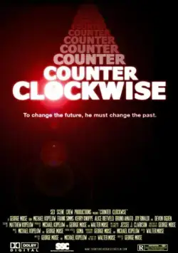 Против часовой стрелки / Counter Clockwise (2016) фильм скачать через торрент в хорошем качестве