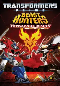 Трансформеры Прайм: Охотники на чудовищ. Восстание предаконов / Transformers Prime Beast Hunters: Predacons Rising (2013) мультфильм скачать через торрент в хорошем качестве