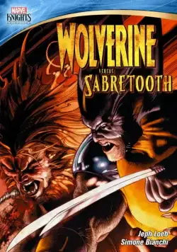 Росомаха против Саблезубого / Marvel Knights: Wolverine Vs. Sabretooth (2014) cериал мультфильм скачать через торрент в хорошем качестве