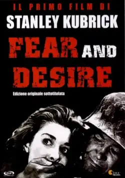 Страх и вожделение / Fear and Desire (1953) фильм скачать через торрент в хорошем качестве