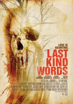 Последние добрые слова / Last Kind Words (2012) фильм скачать через торрент в хорошем качестве