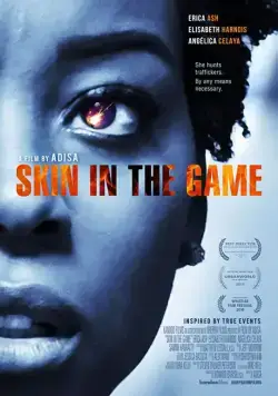 Шкуры / Skin in the Game (2019) фильм скачать через торрент в хорошем качестве