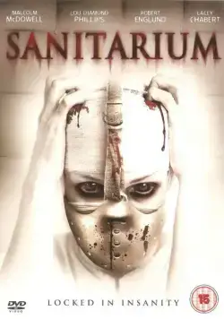 Санаторий / Sanitarium (2013) фильм скачать через торрент в хорошем качестве