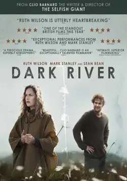 Темная река / Dark River (2017) фильм скачать через торрент в хорошем качестве