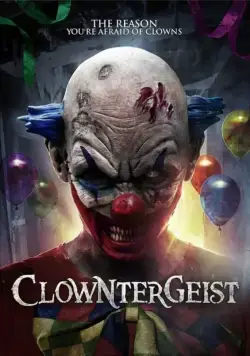 Клоунтергейст / Clowntergeist (2017) фильм скачать через торрент в хорошем качестве