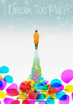 Я много мечтаю / I Dream Too Much (2015) фильм скачать через торрент в хорошем качестве