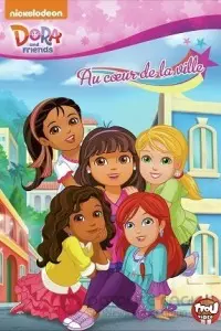 Даша и друзья: приключения в городе / Dora and Friends: Into the City! (2014) cериал мультфильм скачать через торрент в хорошем качестве