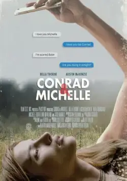 Конрад и Мишель: Если бы слова могли убивать / Conrad & Michelle: If Words Could Kill (2018) фильм скачать через торрент в хорошем качестве