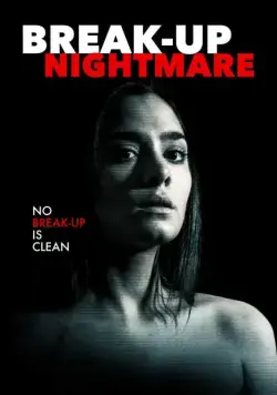 Порно-месть / Break-Up Nightmare (2016) фильм скачать через торрент в хорошем качестве