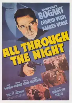 На протяжении всей ночи / All Through the Night (1942) фильм скачать через торрент в хорошем качестве