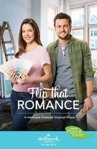 Построим всё заново / Flip That Romance (2019) фильм скачать через торрент в хорошем качестве