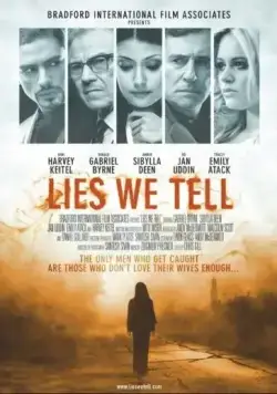 Скачать Ложь, которую мы говорим / Lies We Tell (2017) фильм через торрент на русском