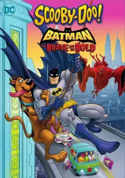Скачать Скуби-Ду и Бэтмен: Отважный и смелый / Scooby-Doo & Batman: The Brave and the Bold(2018) мультфильм через торрент бесплатно