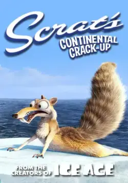 Скачать Скрат и континентальный излом / Scrat's Continental Crack-Up(2010) мультфильм через торрент бесплатно