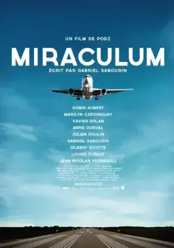 Чудо / Miraculum (2014) фильм скачать через торрент в хорошем качестве