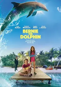 Скачать Дельфин Берни / Bernie the Dolphin(2018) фильм через торрент бесплатно