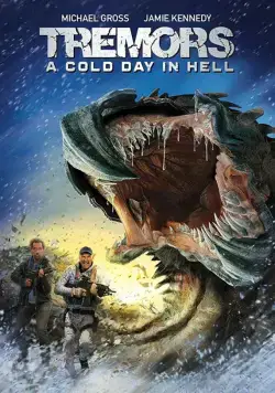 Скачать Дрожь земли 6 / Tremors: A Cold Day in Hell(2018) фильм через торрент бесплатно