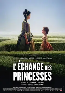 Обмен принцессами / L'échange des princesses (2017) фильм скачать через торрент в хорошем качестве