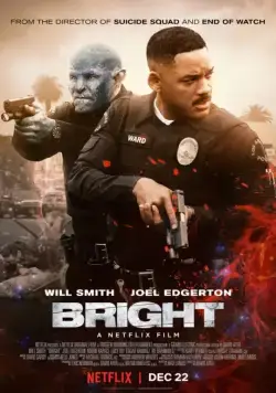 Яркость / Bright (2017) фильм скачать через торрент в хорошем качестве