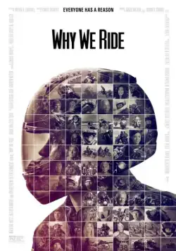Почему мы ездим на мотоциклах / Why We Ride (2013) фильм скачать через торрент в хорошем качестве