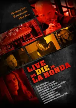Жить или умереть в Ла Хонда / Live or Die in La Honda (2017) фильм скачать через торрент в хорошем качестве