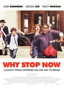 Си-бемоль-кокос / Why Stop Now? (2012) фильм скачать через торрент в хорошем качестве