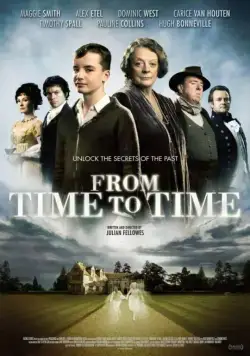 Из времени во время / From Time to Time (2009) фильм скачать через торрент в хорошем качестве