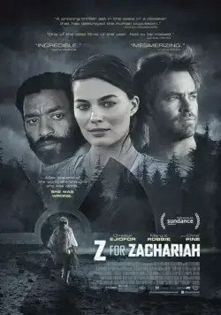 Z — значит Захария / Z for Zachariah (2015) фильм скачать через торрент в хорошем качестве