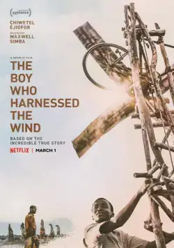Мальчик, который обуздал ветер / The Boy Who Harnessed the Wind (2019) фильм скачать через торрент в хорошем качестве