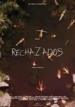 Отверженные / Rechazados (2019) фильм скачать через торрент в хорошем качестве