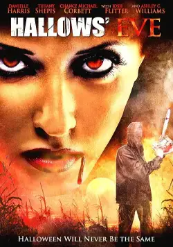 Канун Дня всех святых / Hallows' Eve (2013) фильм скачать через торрент в хорошем качестве