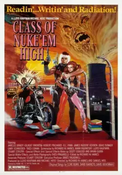 Скачать Атомная школа (фантастика) / Class of Nuke 'Em High(1986) фильм через торрент бесплатно