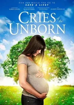Крики нерожденных / Cries of the Unborn (2017) фильм скачать через торрент в хорошем качестве