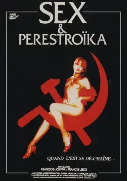 Секс и перестройка / Sex et perestroïka (1990) фильм скачать через торрент в хорошем качестве