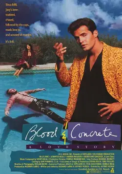 Кровь и бетон / Blood & Concrete: A Love Story (1990) фильм скачать через торрент в хорошем качестве